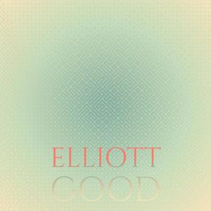 Elliott Good