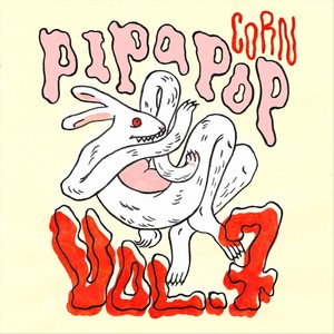 Pipapop Corn, Vol. 7