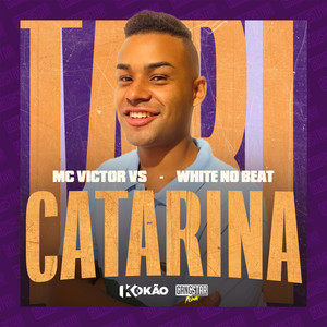 Catarina (Explicit)