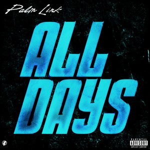 ALL DAYS (Explicit)