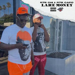 Lake Money (feat. RTB Capo) [Explicit]