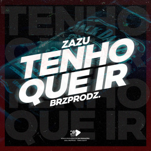 TENHO QUE IR (Explicit)