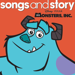 Songs and Story: Monsters, Inc.