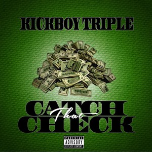 Catch That Check (Explicit)