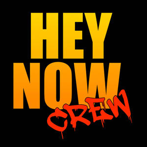 Hey Now Crew (feat. Slop3)