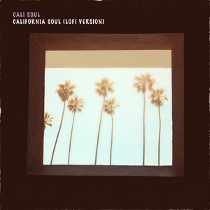 California Soul (Lofi Version) (Lofi Version)