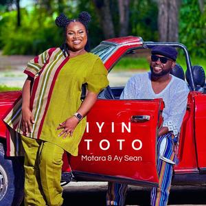 IYIN TOTO (feat. Ay Sean)