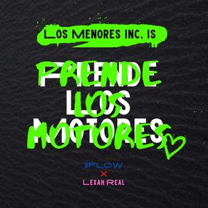 Prende Los Motores (feat. Lexah Real)