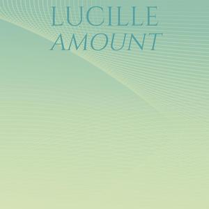 Lucille Amount