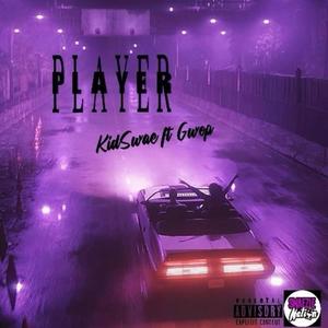 Player (feat. Gwop) [Explicit]