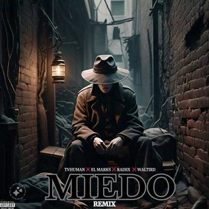 Miedo Remix (Explicit)