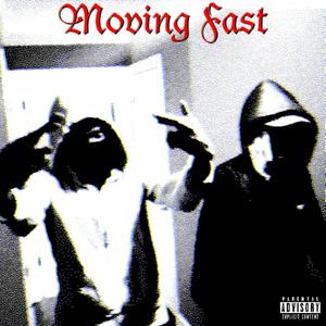 Moving Fast (feat. Q5) [Explicit]