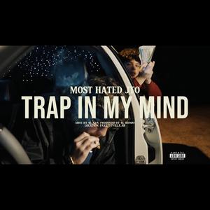 TRAP IN MY MIND (Explicit)