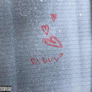 da luv (Explicit)