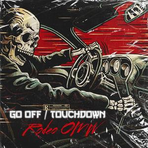 Go Off / TouchDown (Explicit)