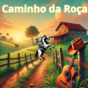 Caminho da Roça (Acoustic)