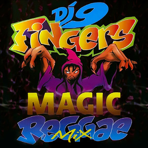 Magic Reggae Mix (Explicit)