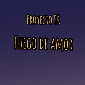 Fuego De Amor