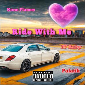 Ride with me (feat. 97 Baby & Palatik)