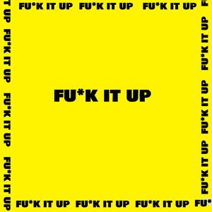 **** It Up (Explicit)