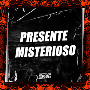 Presente Misterioso (Explicit)