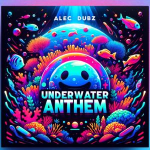 Underwater Anthem