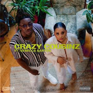 Crazy Cousinz (Explicit)