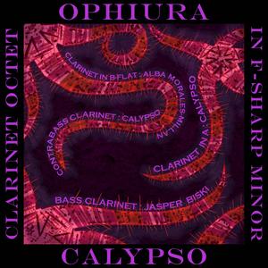 OPHIURA: FOR CLARINET OCTET