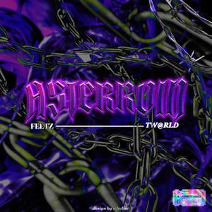 ASTERROID (feat. FEETZ) [Explicit]