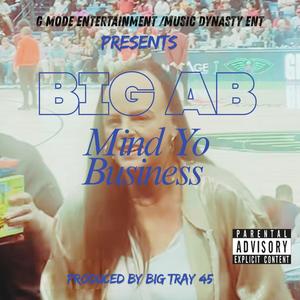 Mind Yo Business (Explicit)