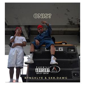 Onis (feat. Sk8.Dawg) (Explicit)