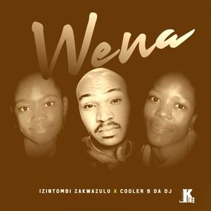 Wena (feat. Izintombizakwazulu)