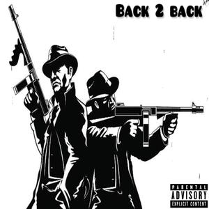Back 2 Back (feat. Yung Sco) (Explicit)