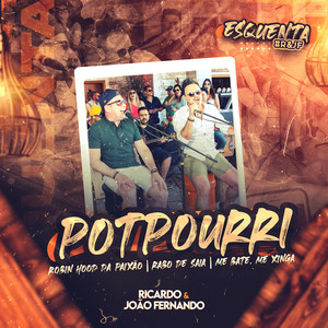 Robin Hood Da Paixão / Rabo De Saia / Me Bate, Me Xinga (Ao Vivo)