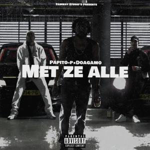 Met Ze Alle (feat. Doagamo)