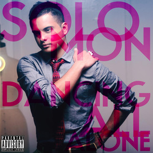 Dancing All Alone (Explicit)