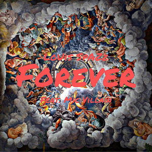 Forever (feat. LoUis SpAZz) [Explicit]