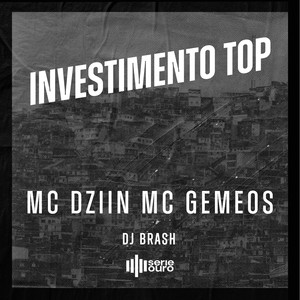 Investimento Top (Explicit)