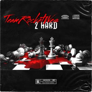 2 HARD (SINGLE) [Explicit]