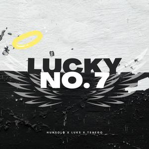 Lucky No. 7 (feat. Luks & Tshego Makama) [Explicit]