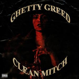 GHETTY GREED (Explicit)