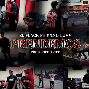 Prendemos (Explicit)