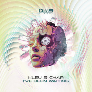 Kleu - I've Been Waiting