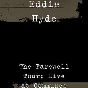 The Farewell Tour (Live at Communes) [Explicit]