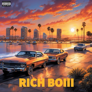 Rich Boiii (Explicit)