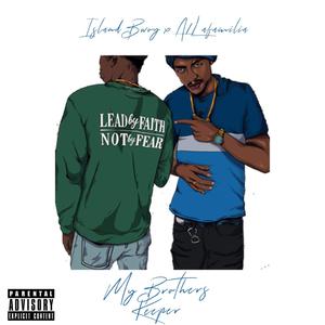 My Brothers Keeper (Explicit)