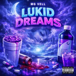 Lukid dreams (Explicit)