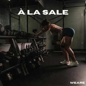 A la sale (Explicit)