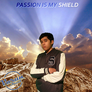 Passion is my Shield