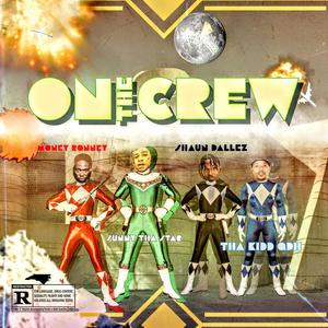 On The Crew (feat. Shaun Dallez, Kidd QDH & Money Ronney) [Explicit]